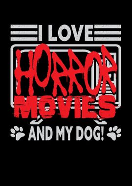 I Love Horror Movies And