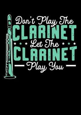 Let The Clarinet Play You