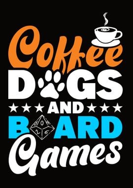 Coffee dog and Board games