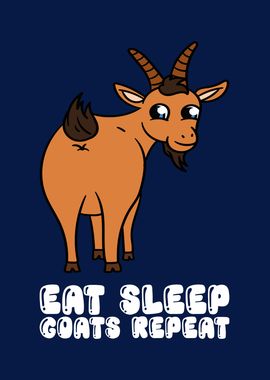 Eat Sleep Goats Repeat