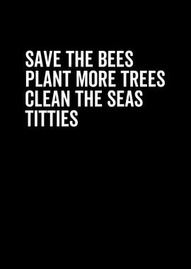 Save The Bees Plant More