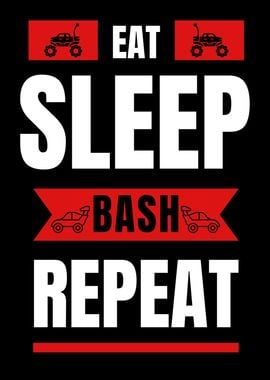 Eat Sleep Bash Repeat RC