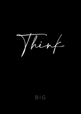 Think Big