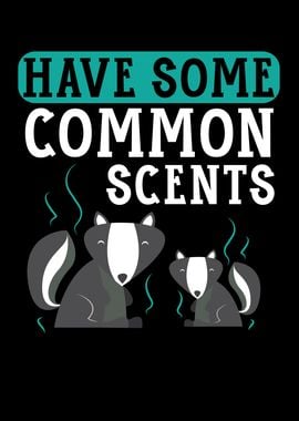 Have Some Common Scents