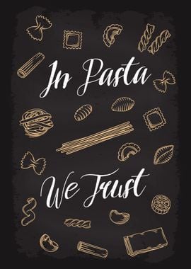 In Pasta We Trust