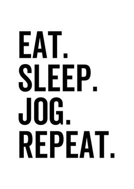 Eat Sleep Jog Repeat