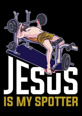 Jesus Is My Spotter