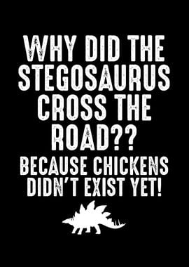 Stegosaurus cross the road