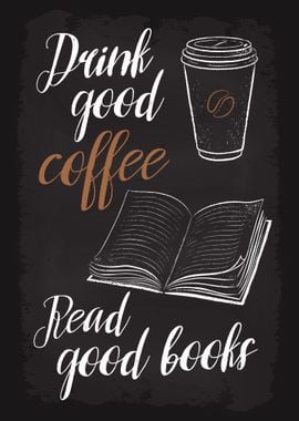 Drink Coffee Read Books