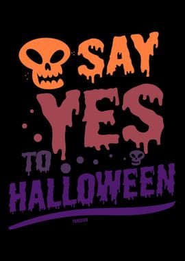 Say yes to Halloween