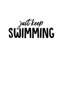 Just Keep Swimming