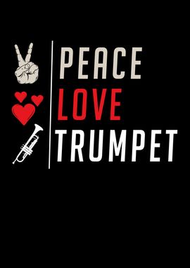 Peace Love Trumpet