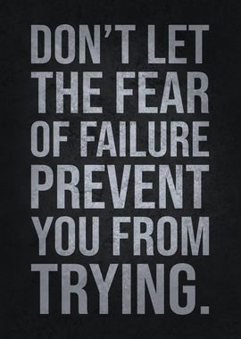 Fear vs Trying