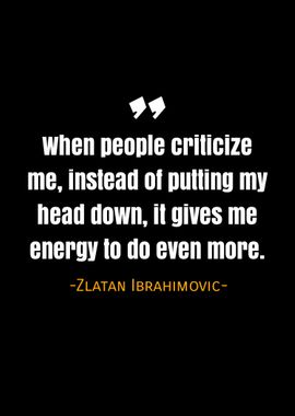 Zlatan Ibrahimovic quotes 