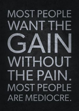 No Pain No Gain