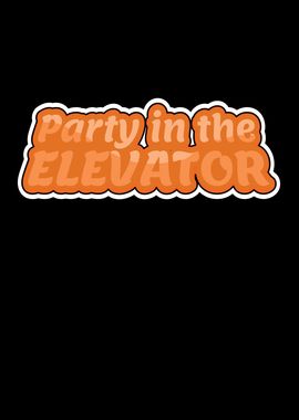 Party In The Elevator