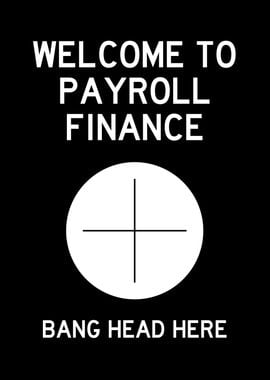 PAYROLL FINANCE BANG HEAD