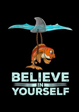 Believe In Yourself