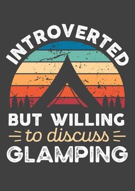 Introverted Glamping