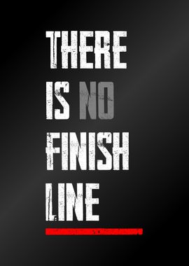 there is no finish line