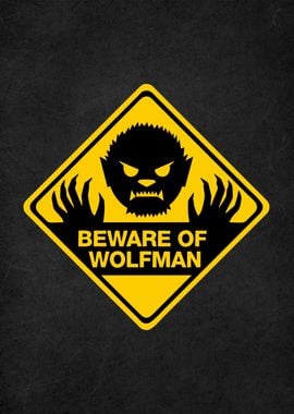 beware of wolfman sign