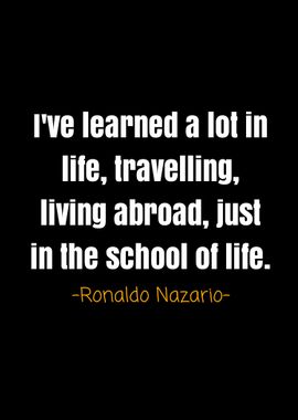 Ronaldo nazario quotes 