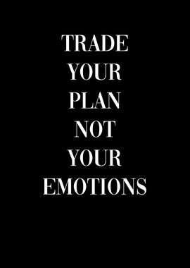 Trade your plan