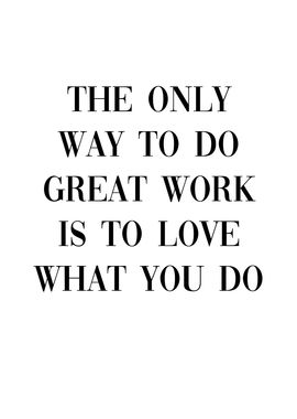 Love What You Do Happiness