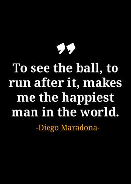 Diego Maradona quotes 