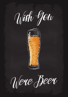 Wish You Were Beer