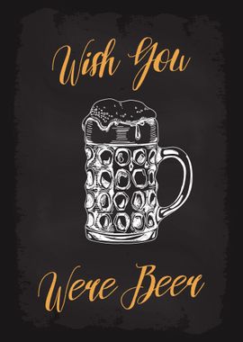 Wish You Were Beer