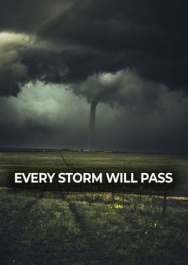 Every Storm Will Pass