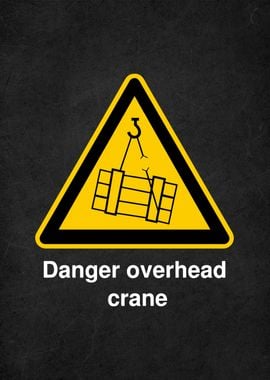 danger crane sign