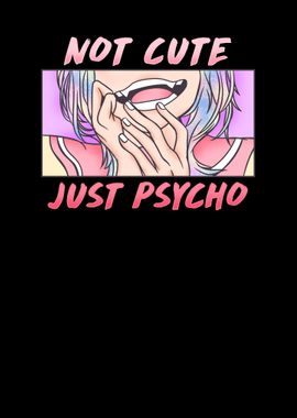 Cute But Psycho I Japanese Anime Girl I Pastel Goth product