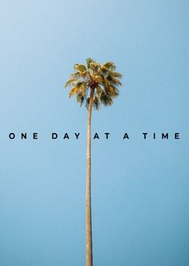 One Day at a Time