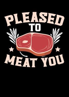 Pleased To Meat You