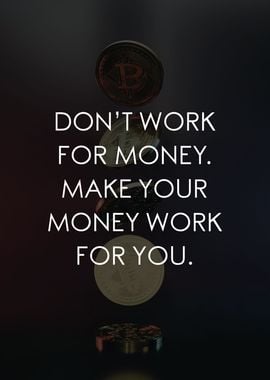 Make Money Work For You