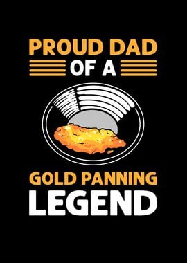 Dad Of A Gold Panning