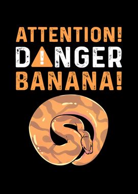 Attention Danger Banana