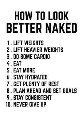 How To Look Better Naked