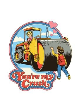 You're my Crush