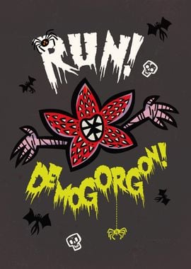 Run! Demogorgon!