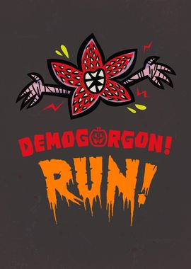 Demogorgon! RUN