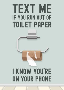 Funny Toilet Paper Text Me