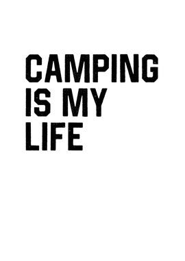 Camping Is My Life