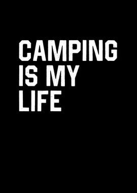 Camping Is My Life