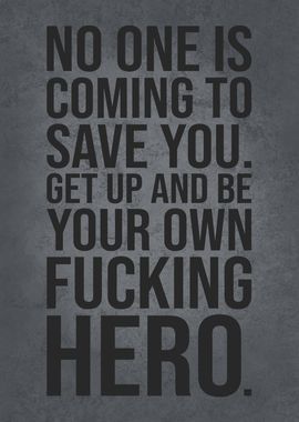 Be Your Own Hero