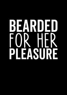 Bearded For Her Pleasure