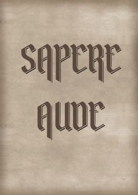 SAPERE AUDE