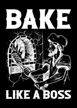 Bake Like A Boss